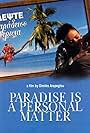 Paradise Is a Personal Matter (2001)