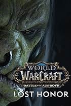 World of Warcraft: Lost Honor