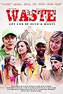 Norman Outlaw, Kevyn Mayhew, Michael Huntsman, Rebecca Knowles, Carly Otte, Kelly Alejandra Cantoral, and Stephanie Patent in Waste (2017)