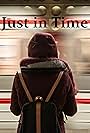 Just in Time (2015)