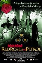 Red Roses and Petrol (2003)