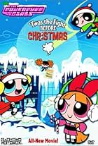 The Powerpuff Girls: 'Twas the Fight Before Christmas