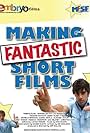 Making Fantastic Short Films (2006)