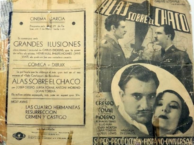 José Crespo, Antonio Moreno, and Lupita Tovar in Alas sobre El Chaco (1935)