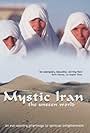 Mystic Iran: The Unseen World (2002)