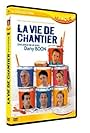 La vie de chantier (2004)