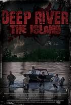 Deep River: The Island (2009)