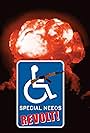 Special Needs Revolt! (2024)