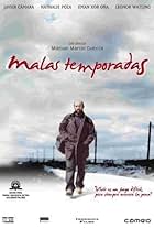 Malas temporadas (2005)