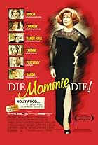 Die, Mommie, Die!