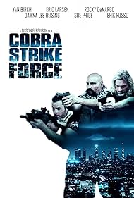 Yan Birch, Rocky DeMarco, Sue Price, and Dawna Lee Heising in Cobra Strike Force (2023)