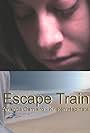 Escape Train (2009)