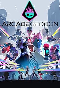 Primary photo for Arcadegeddon