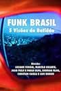 Funk Brasil - 5 Visões do Batidão (2016)