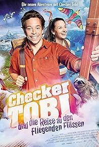 Primary photo for Checker Tobi und die Reise zu den fliegenden Flüssen