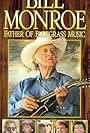 Bill Monroe: Father of Bluegrass Music (1993)