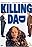 Killing Dad or How to Love Your Mother