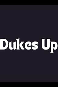 Dukes Up (2004)