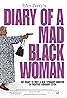 Diary of a Mad Black Woman (2005) Poster