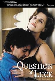 Anna Galiena and Eduardo Noriega in Question of Luck (1997)