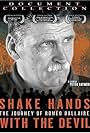 Shake Hands with the Devil: The Journey of Roméo Dallaire (2004)