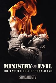 Primary photo for Ministry of Evil: The Twisted Cult of Tony Alamo