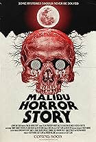 Malibu Horror Story