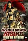 Blood Moon Rising (2009)