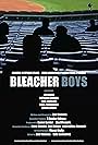 Bleacher Boys (2009)