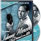 Johnny Mercer: The Dream's on Me (2009)