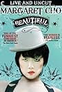 Margaret Cho: Beautiful (2009)