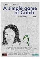 A Simple Game of Catch (2012)