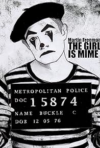 Primary photo for The Girl Is Mime