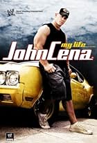 John Cena in WWE: John Cena - My Life (2007)