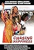 Chasing Happiness (2012) Poster