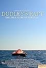 Dudley's Raft (2008)