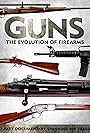 Guns: The Evolution of Firearms (2013)