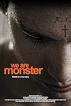 We Are Monster (2014)