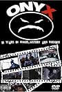 Onyx: 15 Years of Videos, History & Violence (2008)