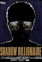 Shadow Billionaire