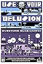 Use Your Delusion (2017)