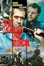Six Against the Rock (1987)