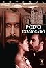 Polvo enamorado (2003) Poster