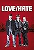 Love/Hate (TV Series 2010–2014) Poster