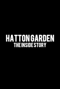 Primary photo for Hatton Garden: The Inside Story