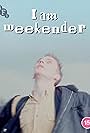 I Am Weekender (2023)