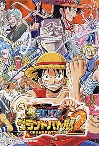 Primary photo for One piece: Gurando batoru! 2