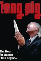 Long Pig (2008)