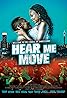 Hear Me Move (2014) Poster