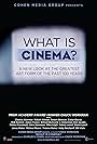 What Is Cinema? (2013)